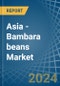 Asia - Bambara beans - Market Analysis, Forecast, Size, Trends and Insights - Product Image