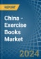 China - Exercise Books - Market Analysis, Forecast, Size, Trends and Insights - Product Thumbnail Image