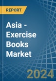 Asia - Exercise Books - Market Analysis, Forecast, Size, Trends and Insights- Product Image