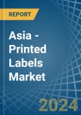 Asia - Printed Labels (Excluding Selfadhesive) - Market Analysis, Forecast, Size, Trends and Insights- Product Image