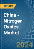 China - Nitrogen Oxides - Market Analysis, Forecast, Size, Trends and Insights- Product Image