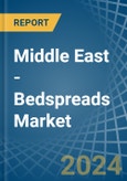 Middle East - Bedspreads (Excluding Eiderdowns) - Market Analysis, Forecast, Size, Trends and Insights- Product Image