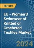 EU - Women'S Swimwear of Knitted or Crocheted Textiles - Market Analysis, Forecast, Size, Trends and Insights- Product Image