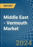 Middle East - Vermouth - Market Analysis, Forecast, Size, Trends and Insights- Product Image