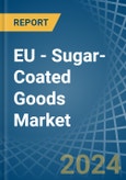 EU - Sugar-Coated (Panned) Goods - Market Analysis, Forecast, Size, Trends and Insights- Product Image