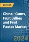 China - Gums, Fruit Jellies and Fruit Pastes - Market Analysis, Forecast, Size, Trends and Insights - Product Thumbnail Image