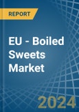 EU - Boiled Sweets - Market Analysis, Forecast, Size, Trends and Insights- Product Image