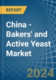 China - Bakers' and Active Yeast - Market Analysis, Forecast, Size, Trends and Insights- Product Image