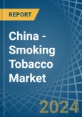 China - Smoking Tobacco - Market Analysis, Forecast, Size, Trends and Insights- Product Image