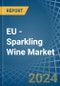 EU - Sparkling Wine - Market Analysis, Forecast, Size, Trends and Insights - Product Thumbnail Image