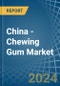 China - Chewing Gum - Market Analysis, Forecast, Size, Trends and Insights - Product Thumbnail Image