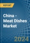 China - Meat Dishes - Market Analysis, Forecast, Size, Trends and Insights - Product Image