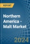 Northern America - Malt (Not Roasted) - Market Analysis, Forecast, Size, Trends and Insights - Product Thumbnail Image