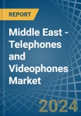 Middle East - Telephones and Videophones - Market Analysis, Forecast, Size, Trends and Insights- Product Image