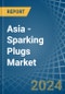 Asia - Sparking Plugs - Market Analysis, Forecast, Size, Trends and Insights - Product Image