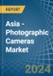 Asia - Photographic (Other than Cinematographic) Cameras - Market Analysis, Forecast, Size, Trends and Insights - Product Thumbnail Image