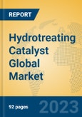 Hydrotreating Catalyst Global Market Insights 2023, Analysis and Forecast to 2028, by Manufacturers, Regions, Technology, Application, Product Type- Product Image