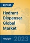 Hydrant Dispenser Global Market Insights 2023, Analysis and Forecast to 2028, by Manufacturers, Regions, Technology, Application, Product Type - Product Thumbnail Image