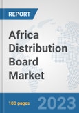 Africa Distribution Board Market: Prospects, Trends Analysis, Market Size and Forecasts up to 2030- Product Image