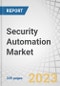 Security Automation Market by Offering (Solutions, Services), Code Type, Technology (AI & ML, Predictive Analytics), Application (Network Security, IAM), Vertical (BFSI, Manufacturing, Media & Entertainment) and Region - Global Forecast to 2028 - Product Image