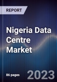 Nigeria Data Centre Market Outlook to 2027- Product Image