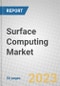 Surface Computing: Global Markets - Product Image