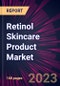 Retinol Skincare Product Market 2023-2027 - Product Thumbnail Image