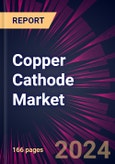 Copper Cathode Market 2024-2028- Product Image