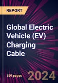 Global Electric Vehicle (EV) Charging Cable 2024-2028- Product Image