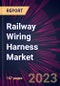 Railway Wiring Harness Market 2024-2028 - Product Thumbnail Image