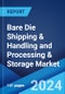 Bare Die Shipping & Handling and Processing & Storage Market Report by Product (Shipping Tubes, Trays, Carrier Tapes, and Others), Application (Communications, Computers, Consumer Electronics, Automotive, Industrial and Medical, Defense), and Region 2024-2032 - Product Thumbnail Image