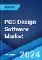 PCB Design Software Market Report by Component, Deployment Type, Industry, and Region 2024-2032 - Product Thumbnail Image