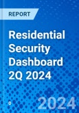 Residential Security Dashboard 2Q 2024- Product Image