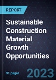 Sustainable Construction Material Growth Opportunities- Product Image