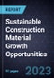 Sustainable Construction Material Growth Opportunities - Product Thumbnail Image