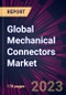 Global Mechanical Connectors Market 2023-2027 - Product Image