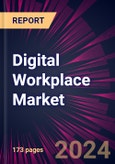 Digital Workplace Market 2024-2028- Product Image