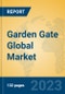 Garden Gate Global Market Insights 2023, Analysis and Forecast to 2028, by Manufacturers, Regions, Technology, Application, Product Type - Product Thumbnail Image