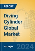 Diving Cylinder Global Market Insights 2024, Analysis and Forecast to 2029, by Manufacturers, Regions, Technology, Application, Product Type- Product Image