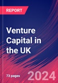 Venture Capital in the UK - Industry Market Research Report- Product Image