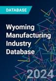 Wyoming Manufacturing Industry Database- Product Image