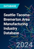 Seattle-Tacoma-Bremerton Area Manufacturing Industry Database- Product Image