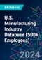 U.S. Manufacturing Industry Database (500+ Employees) - Product Thumbnail Image