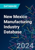 New Mexico Manufacturing Industry Database- Product Image