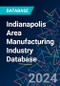 Indianapolis Area Manufacturing Industry Database - Product Thumbnail Image