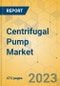 Centrifugal Pump Market - Global Outlook & Forecast 2023-2028 - Product Thumbnail Image