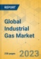 Global Industrial Gas Market - Outlook & Forecast 2023-2028 - Product Thumbnail Image