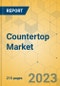 Countertop Market - Global Outlook & Forecast 2023-2028 - Product Thumbnail Image