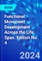 Functional Movement Development Across the Life Span. Edition No. 4 - Product Thumbnail Image