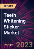 Teeth Whitening Sticker Market 2023-2027- Product Image